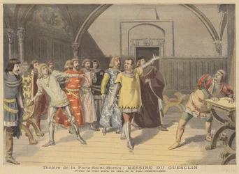 Aufführung von Messire du Guesclin im Théâtre de la Porte-Saint-Martin